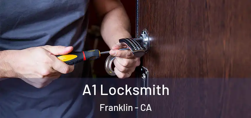  A1 Locksmith Franklin - CA