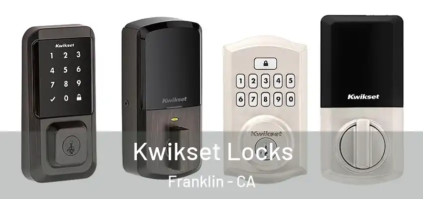  Kwikset Locks Franklin - CA