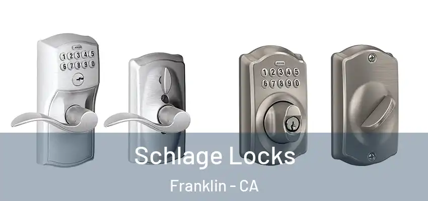  Schlage Locks Franklin - CA